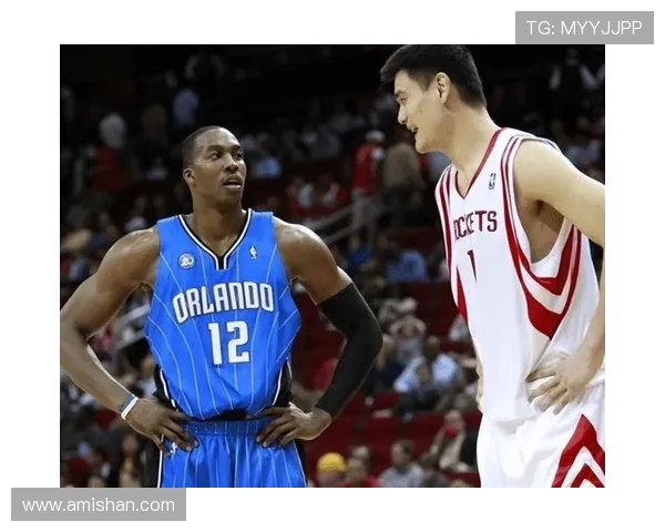 姚明与霍华德巅峰对决全场精彩集锦回顾与分析